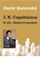 J.R. Capablanca - II.díl - Šachový automat