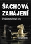 šachová zahájení - polootevřené hry