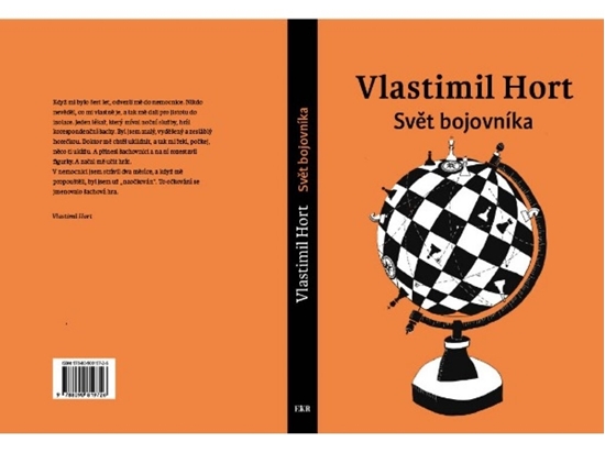 Vlastimil Hort - Svět bojovníka