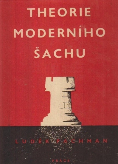 Theorie moderního šachu - 4 díl - zavřené hry