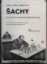 Šachy - Methodická učebnice praktické hry
