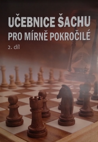 Učebnice šachu pro mírně pokročilé 2. díl