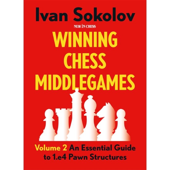 Winning Chess Middlegames - Volume 2