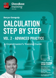 Kalkulace krok za krokem: Tréninkový průvodce velmistra, svazek 1 – Pokročilá praxe